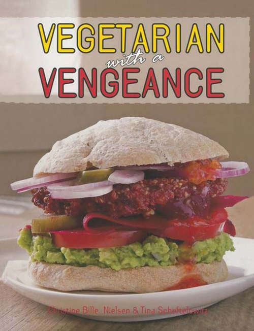 Book cover of Vegetarian with a Vengeance