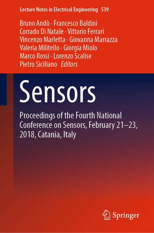Book cover of Sensors: Proceedings Of The Second National Conference On Sensors, Rome 19-21 February 2014 (Lecture Notes in Electrical Engineering #319)
