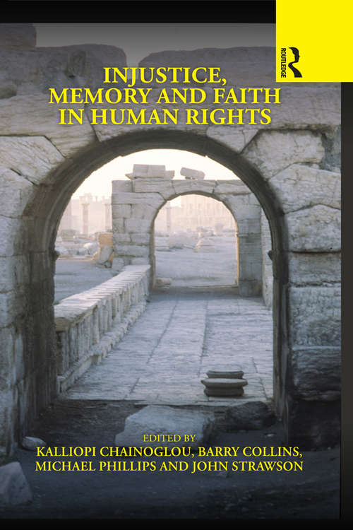 Book cover of Injustice, Memory and Faith in Human Rights