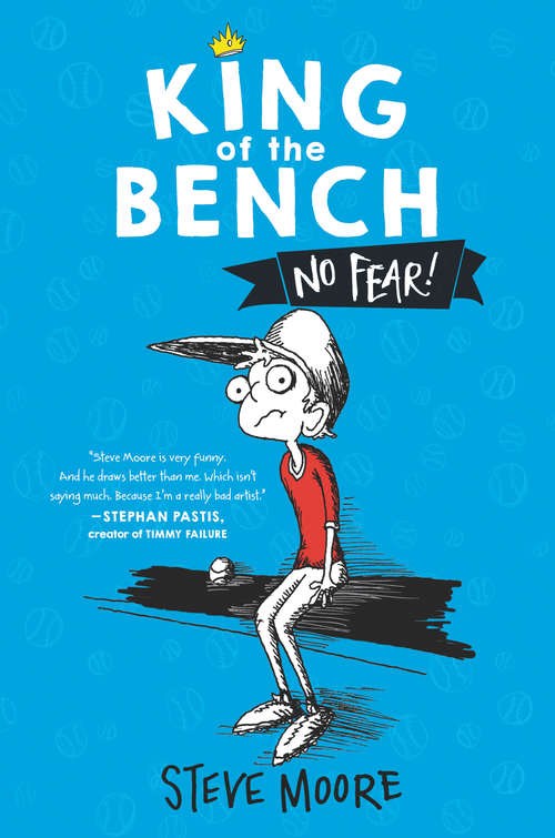 Book cover of King of the Bench: No Fear! (King of the Bench #1)