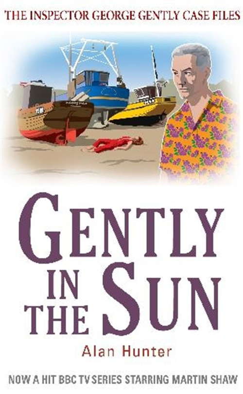 Book cover of Gently in the Sun (George Gently Ser.)