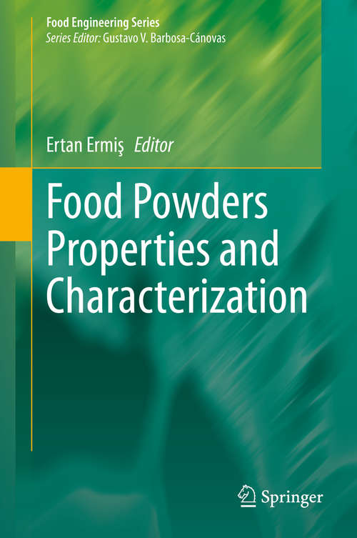 Book cover of Food Powders Properties and Characterization (1st ed. 2021) (Food Engineering Series)