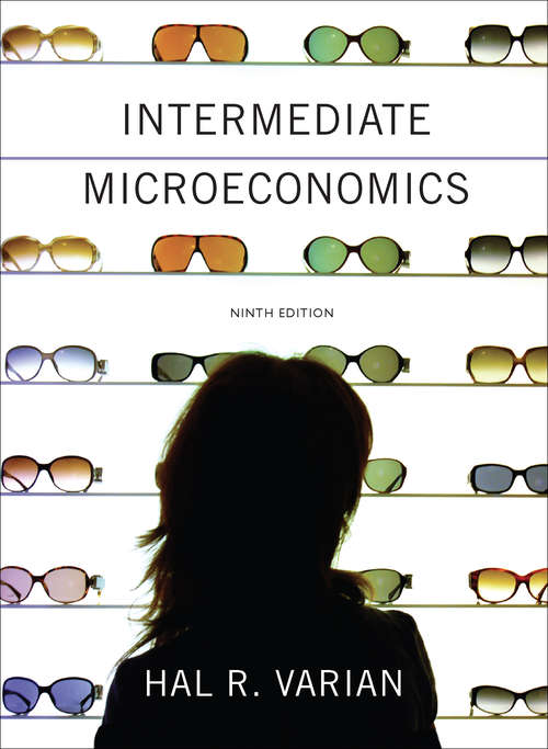 Book cover of Intermediate Microeconomics: A Modern Approach Ninth Edition