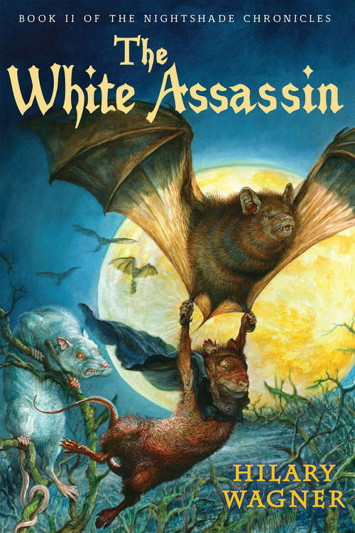 Book cover of The White Assassin: Book II of the Nightshade Chronicles (The Nightshade Chronicles)