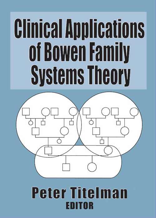 Book cover of Clinical Applications of Bowen Family Systems Theory