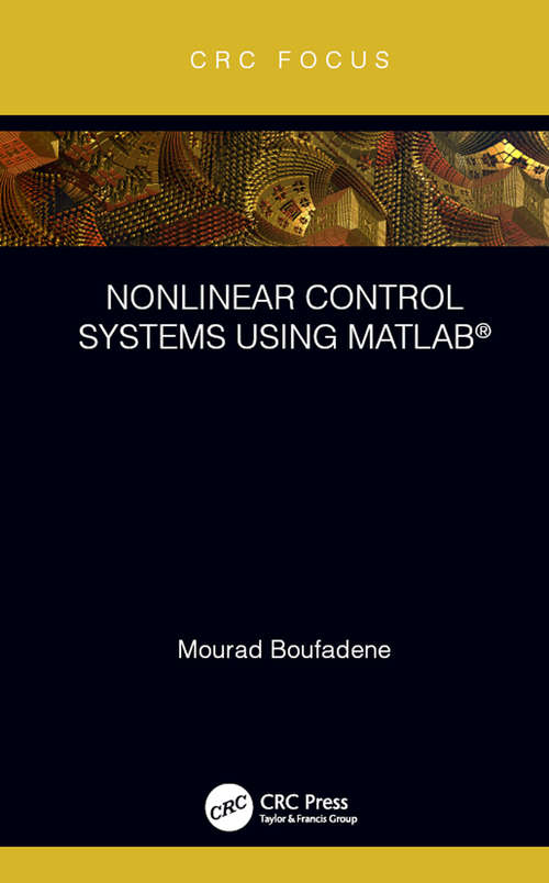 Book cover of Nonlinear Control Systems using MATLAB®