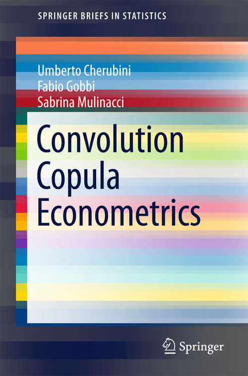 Book cover of Convolution Copula Econometrics (SpringerBriefs in Statistics)