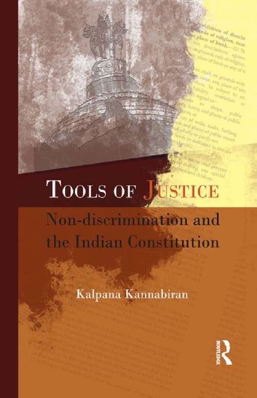 Book cover of Tools of Justice: Non-discrimination and the Indian Constitution