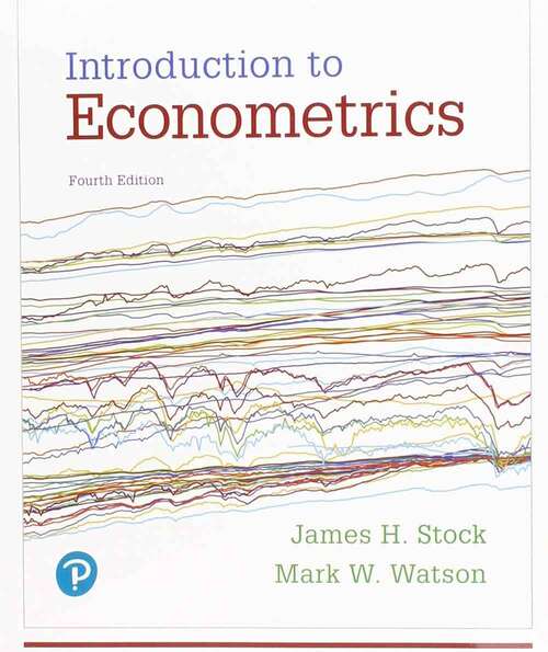 Book cover of Introduction to Econometrics (Fourth Edition)