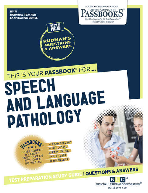 Book cover of SPEECH AND LANGUAGE PATHOLOGY: Passbooks Study Guide (National Teacher Examination Series (NTE): Nt-33)