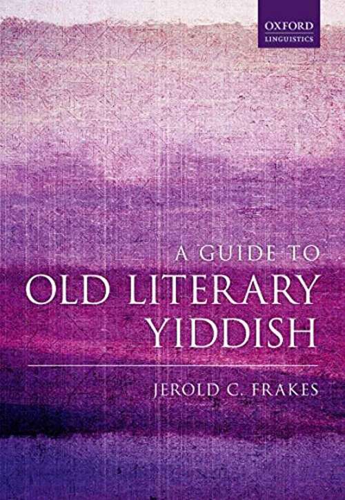 Book cover of A Guide to Old Literary Yiddish