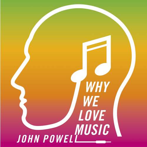 Book cover of Why We Love Music: From Mozart to Metallica - The Emotional Power of Beautiful Sounds