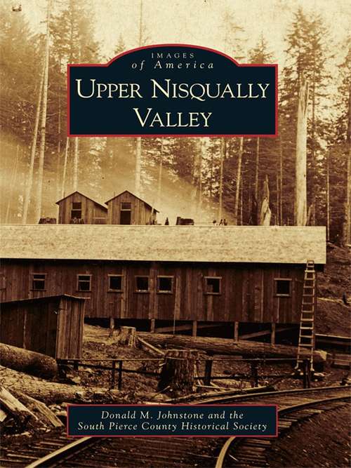 Book cover of Upper Nisqually Valley