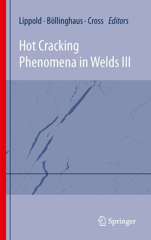 Book cover of Hot Cracking Phenomena in Welds III