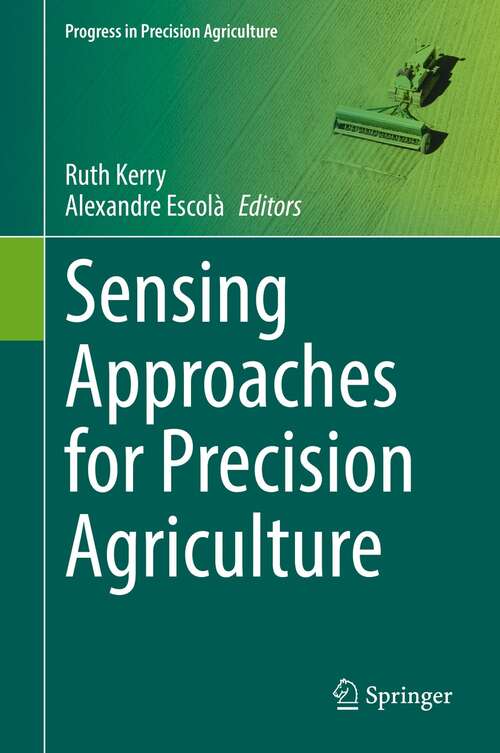 Book cover of Sensing Approaches for Precision Agriculture (1st ed. 2021) (Progress in Precision Agriculture)