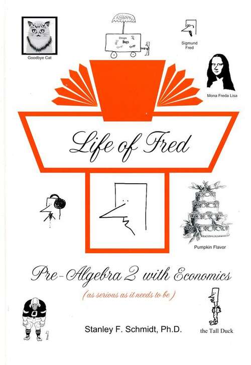 Book cover of Life of Fred Pre-Algebra 2 with Economics