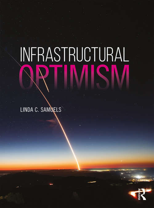 Book cover of Infrastructural Optimism