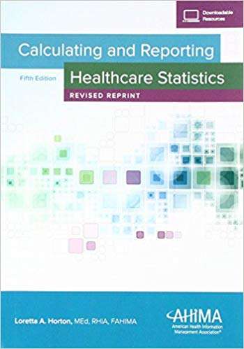 Book cover of Calculating and Reporting Healthcare Statistics (Fifth Edition)
