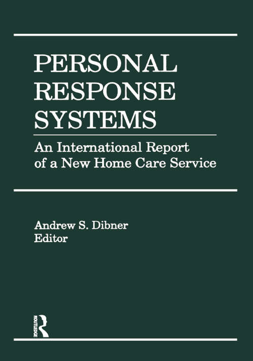 Book cover of Personal Response Systems: An International Report of a New Home Care Service