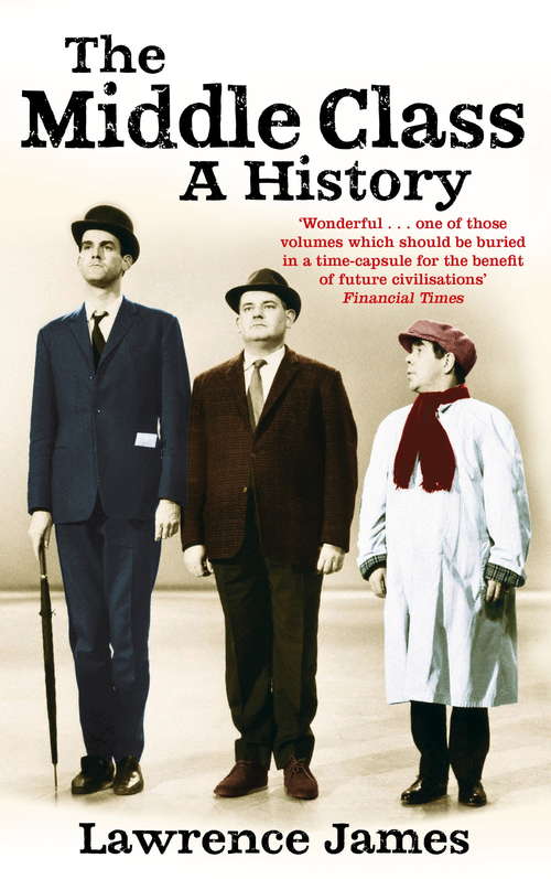 Book cover of The Middle Class: A History