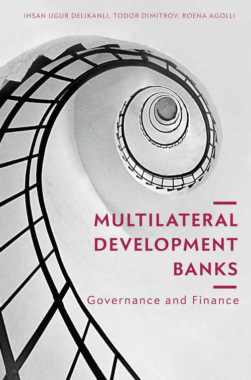 Book cover of Multilateral Development Banks: Governance and Finance