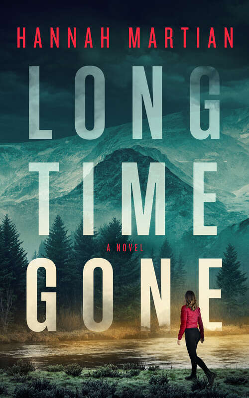 Book cover of Long Time Gone: A Novel