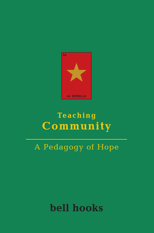 Book cover of Teaching Community: A Pedagogy of Hope