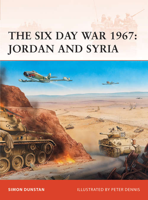 Book cover of The Six Day War 1967: Jordan and Syria