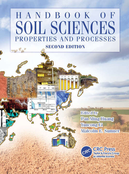 Book cover of Handbook of Soil Sciences: Properties and Processes, Second Edition (Handbook of Soil Science)