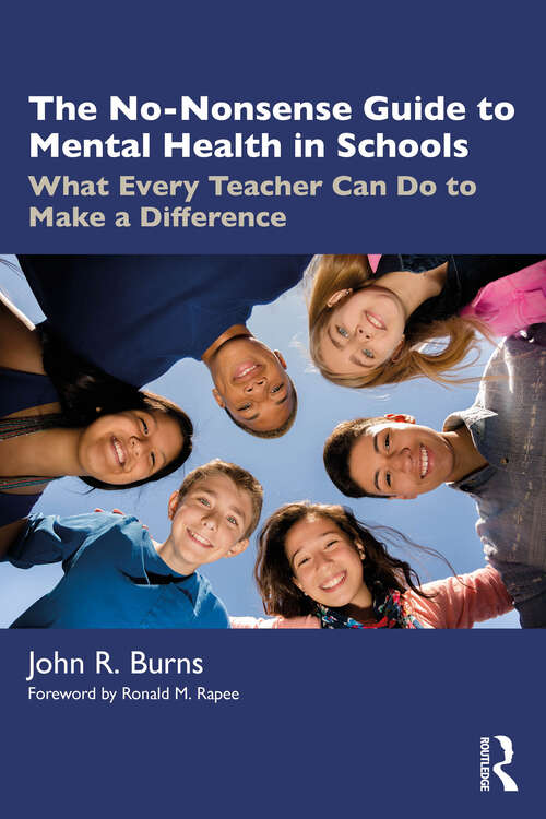 Book cover of The No-Nonsense Guide to Mental Health in Schools: What Every Teacher Can Do to Make a Difference