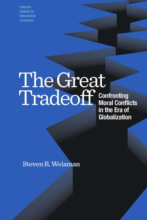 Book cover of The Great Tradeoff: Confronting Moral Conflicts in the Era of Globalization