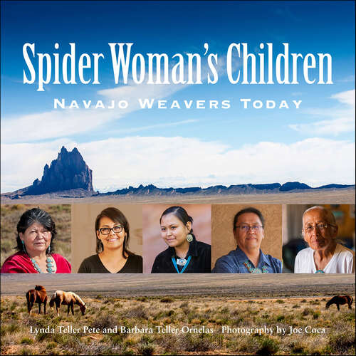 Book cover of Spider Woman's Children: Navajo Weavers Today