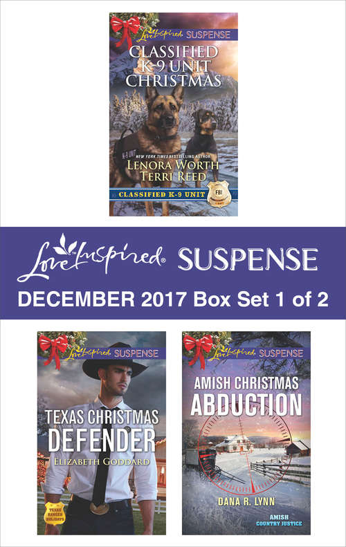Book cover of Harlequin Love Inspired Suspense December 2017 - Box Set 1 of 2: Classified K-9 Unit Christmas\Texas Christmas Defender\Amish Christmas Abduction