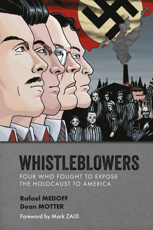 Book cover of Whistleblowers: Four Who Fought to Expose the Holocaust to America