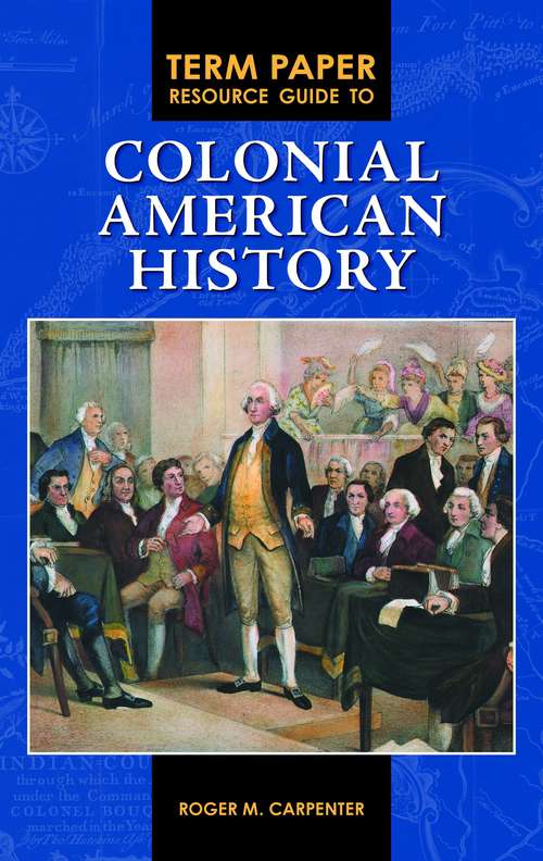 Book cover of Term Paper Resource Guide To Colonial American History