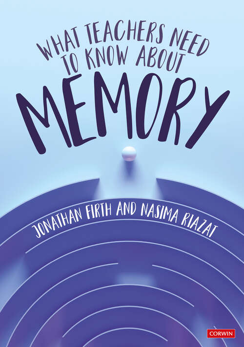 Book cover of What Teachers Need to Know About Memory