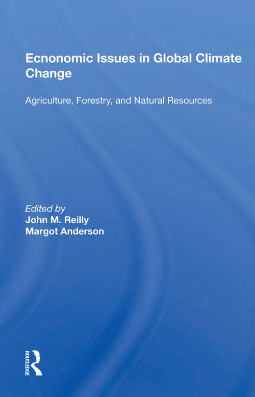 Book cover of Economic Issues In Global Climate Change: Agriculture, Forestry, And Natural Resources