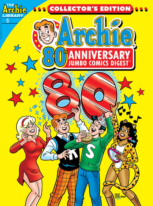 Book cover of Archie 80th Anniversary Digest #5 (Archie 80th Anniversary Digest #5)