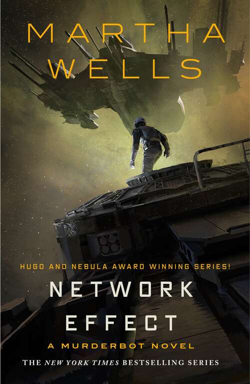 Book cover of Network Effect: A Murderbot Novel (The Murderbot Diaries #5)