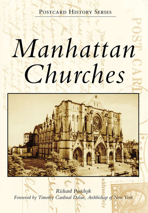 Book cover of Manhattan Churches (Postcard History Series)
