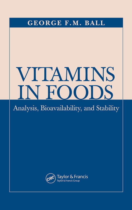 Book cover of Vitamins In Foods: Analysis, Bioavailability, and Stability (ISSN)