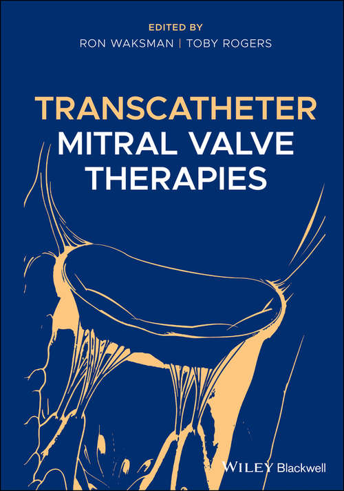 Book cover of Transcatheter Mitral Valve Therapies