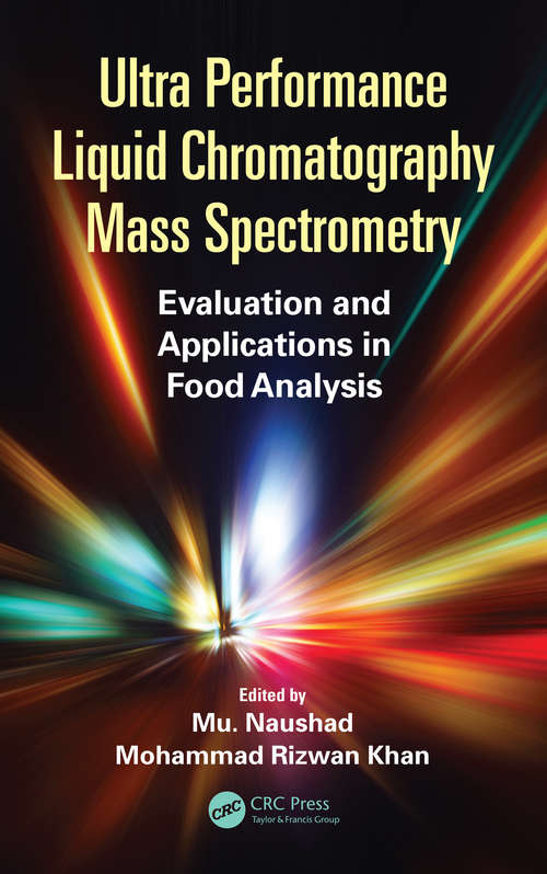 Book cover of Ultra Performance Liquid Chromatography Mass Spectrometry: Evaluation and Applications in Food Analysis