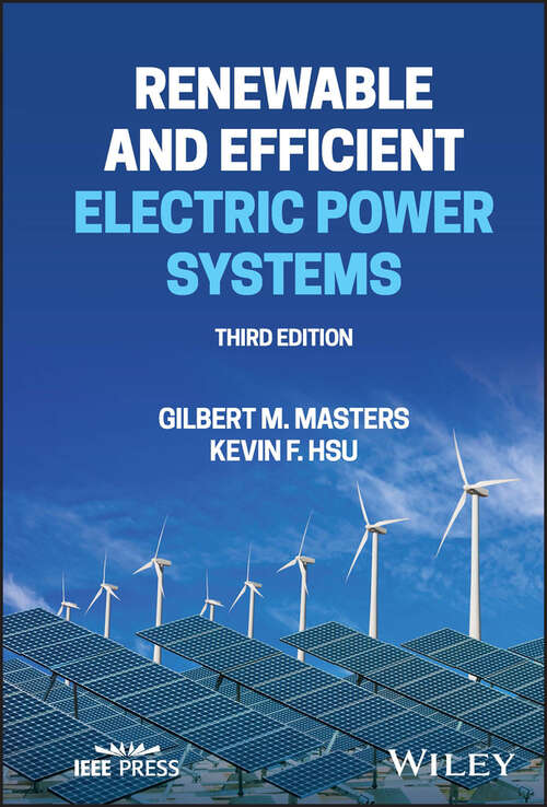 Book cover of Renewable and Efficient Electric Power Systems (3) (Ieee Press Ser.)