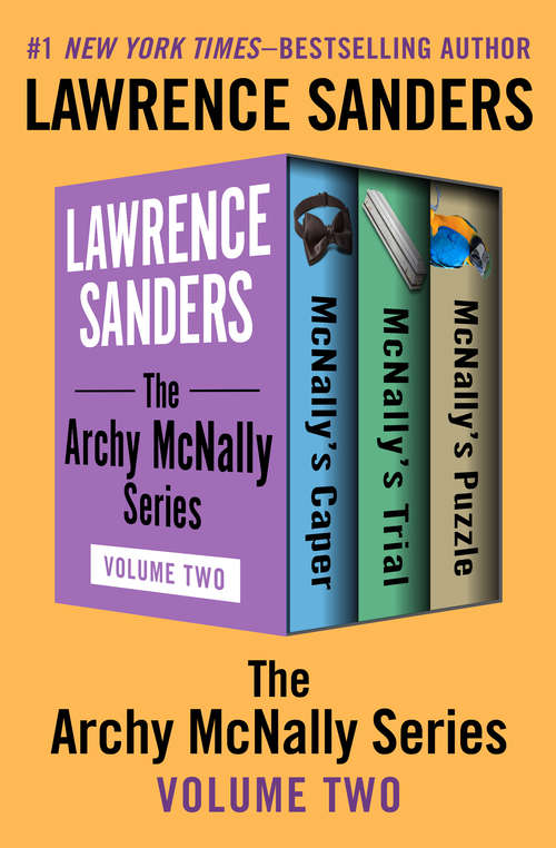 Book cover of The Archy McNally Series Volume Two: McNally's Caper, McNally's Trial, McNally's Puzzle (The Archy McNally Series)