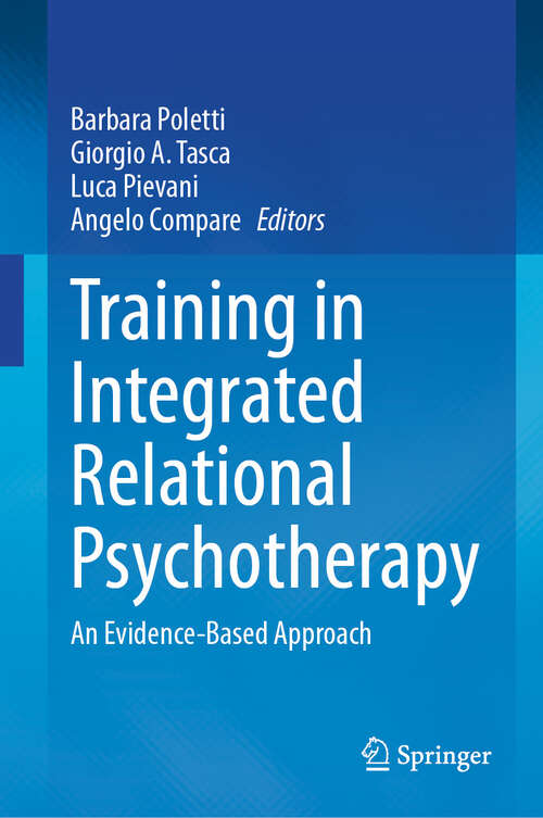 Book cover of Training in Integrated Relational Psychotherapy: An Evidence-Based Approach