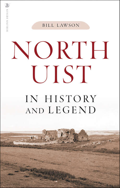 Book cover of North Uist in History and Legend