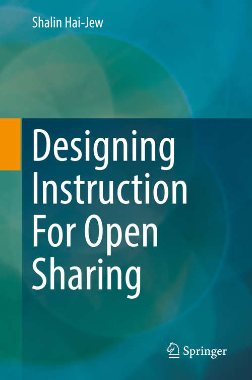 Book cover of Designing Instruction For Open Sharing