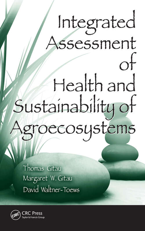 Book cover of Integrated Assessment of Health and Sustainability of Agroecosystems (Advances in Agroecology)