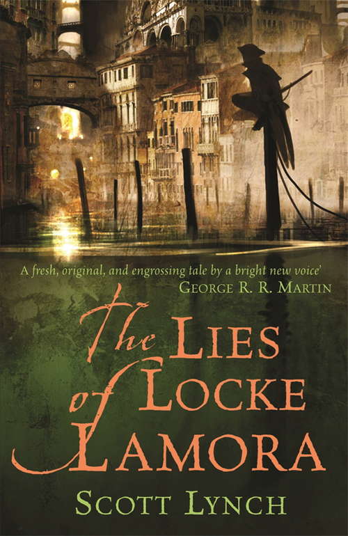 Book cover of The Lies of Locke Lamora: The Gentleman Bastard Sequence, Book One (Gentleman Bastard #1)